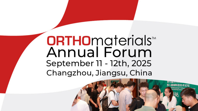 ORTHOmaterialsForum 11-12th september 2025 in Changzhou, China